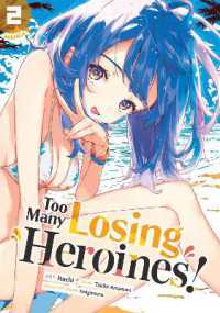 Too Many Losing Heroines! (Manga) Vol. 2 (Too Many Losing Heroines! (Manga))