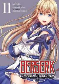 Berserk of Gluttony (Manga) Vol. 11 (Berserk of Gluttony (Manga))