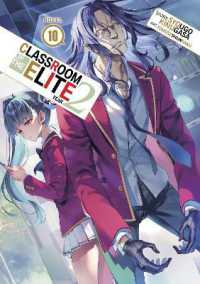 Classroom of the Elite: Year 2 (Light Novel) Vol. 10 (Classroom of the Elite: Year 2 (Light Novel))