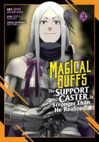 Magical Buffs: The Support Caster is Stronger than He Realized! (Manga) Vol. 3 (Magical Buffs: The Support Caster is Stronger than He Realized! (Manga))