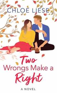 Two Wrongs Make a Right : The Wilmot Sisters (Center Point Platinum Romance (Large Print)) （Large Print Library Binding）