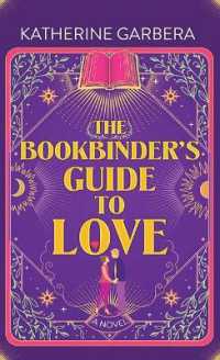 The Bookbinder's Guide to Love （Large Print Library Binding）