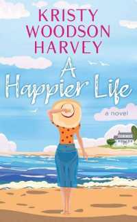 A Happier Life (Center Point Platinum Fiction (Large Print)) （Large Print Library Binding）