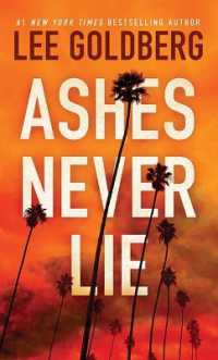 Ashes Never Lie : Sharpe & Walker (Center Point Platinum Mystery (Large Print)) （Large Print Library Binding）