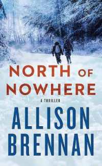 North of Nowhere (Center Point Platinum Mystery (Large Print)) （Large Print Library Binding）