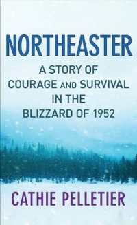 Northeaster : A Story of Courage and Survival in the Blizzard of 1952 (Platinum Nonfiction) （Large Print Library Binding）