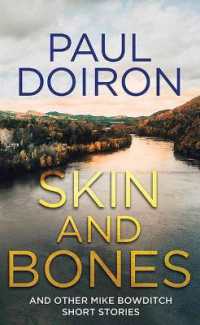 Skin and Bones : And Other Mike Bowditch Short Stories (Center Point Platinum Mystery (Large Print)) （Large Print Library Binding）