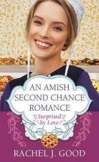 An Amish Second Chance Romance : Surprised by Love (Center Point Premier Romance (Large Print)) （Large Print Library Binding）