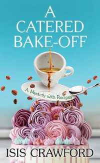 A Catered Bake-Off : A Mystery with Recipes (Center Point Premier Mystery (Large Print)) （Large Print Library Binding）