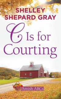 C Is for Courting : Amish ABCs (Center Point Platinum Romance (Large Print)) （Large Print Library Binding）