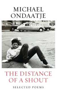 The Distance of a Shout : Selected Poems (Platinum Nonfiction) （Large Print Library Binding）