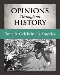 Opinions Throughout History : Fame & Celebrity in America (Opinions Throughout History)