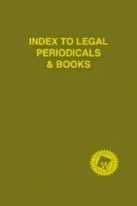 Index to Legal Periodicals & Books, 2024 Annual Cumulation (Index to Legal Periodicals) （63TH）