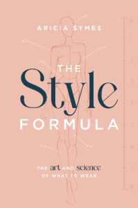 The Style Formula : The Art and Science of What to Wear
