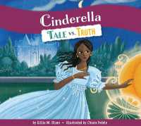 Cinderella : Tale vs. Truth (Tale vs. Truth) （Library Binding）