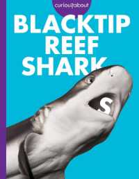 Curious about Blacktip Reef Sharks (Curious about Sharks) （Library Binding）