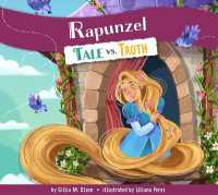 Rapunzel : Tale vs. Truth