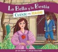 La Bella Y La Bestia: Cuento vs. Realidad : Spanish Edition (Cuento vs. Realidad) （Library Binding）