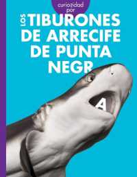 Curiosidad Por Los Tiburones de Arrecife de Punta Negra : Spanish Edition (Curiosidad Por Los Tiburones) （Library Binding）