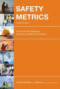 職場の安全性評価法（第４版）<br>Safety Metrics : Tools and Techniques for Measuring Safety Performance （4TH）