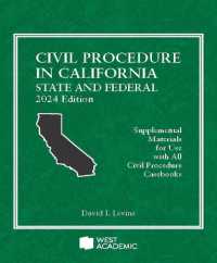 Civil Procedure in California : State and Federal, 2024 Edition (American Casebook Series)