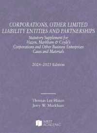 Corporations, Other Limited Liability Entities and Partnerships, Statutory Supplement, 2024-2025 (Selected Statutes)