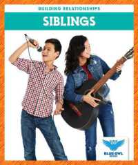Siblings (Building Relationships) （Library Binding）