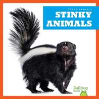 Stinky Animals (Gross Animals) （Library Binding）