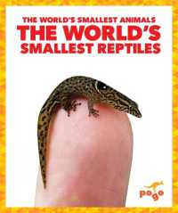 The World's Smallest Reptiles (The World's Smallest Animals) （Library Binding）