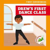 Drew's First Dance Class (First Experiences) （Library Binding）