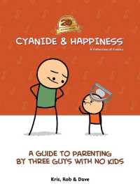 Cyanide & Happiness: A Guide to Parenting by Three Guys with No Kids : 20th Anniversary