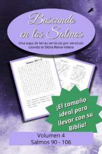 Buscando en los Salmos: Salmos 90-106 (Buscando En Los Salmos") 〈4〉