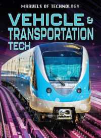 Vehicle & Transport Tech (Marvels of Technology) （Library Binding）