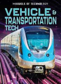 Vehicle & Transport Tech (Marvels of Technology)