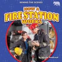 How a Fire Station Works (Behind the Scenes) （Library Binding）