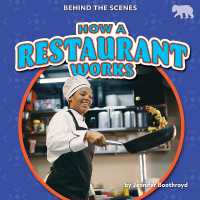 How a Restaurant Works (Behind the Scenes) （Library Binding）