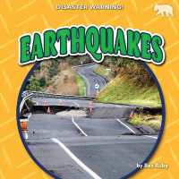 Earthquakes (Disaster Warning!) （Library Binding）