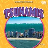 Tsunamis (Disaster Warning!) （Library Binding）