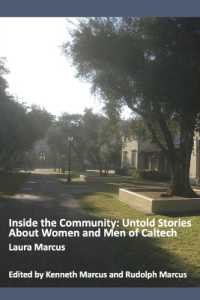 Inside the Community : Untold Stories about Women and Men of Caltech