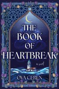 The Book of Heartbreak : A Novel