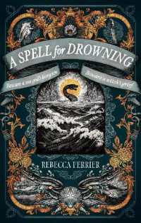 A Spell for Drowning : A Novel