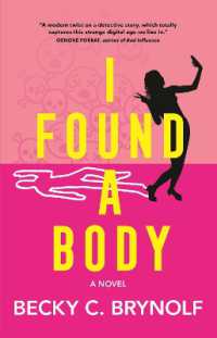 I Found a Body : A Novel