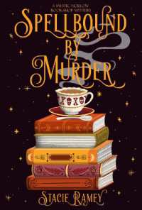 Spellbound by Murder : A Mystic Hollow Bookshop Mystery