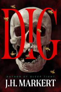 Dig : A Novel