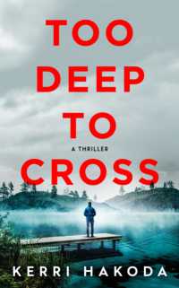 Too Deep to Cross : A Thriller