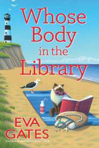 Whose Body in the Library : A Lighthouse Library Mystery