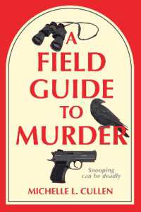 A Field Guide to Murder : A Novel