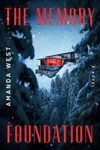 The Memory Foundation : A Novel