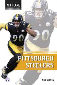 Pittsburgh Steelers (Nfl Teams) （Library Binding）