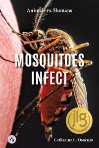 Mosquitoes Infect (Animals vs. Humans) （Library Binding）